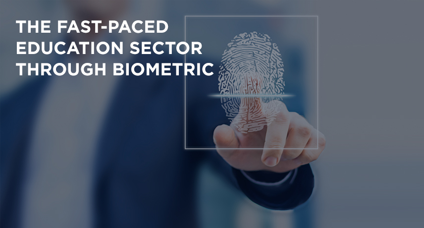 biometric in education sector spectra