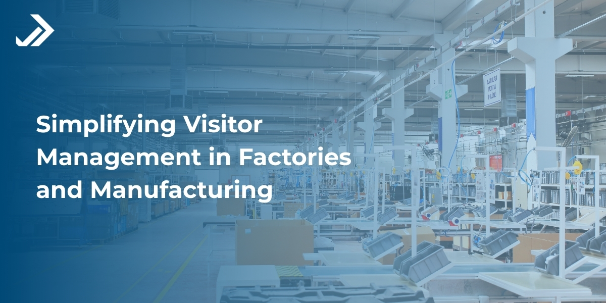 Visitor management system in manufacturing