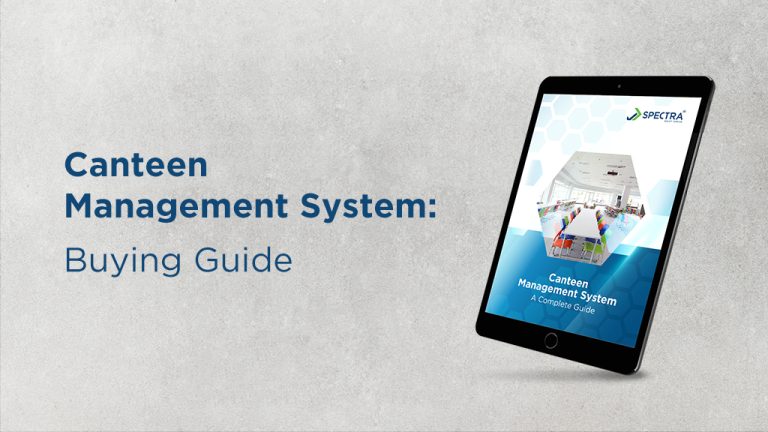 Canteen Management System: A Complete Guide | Spectra