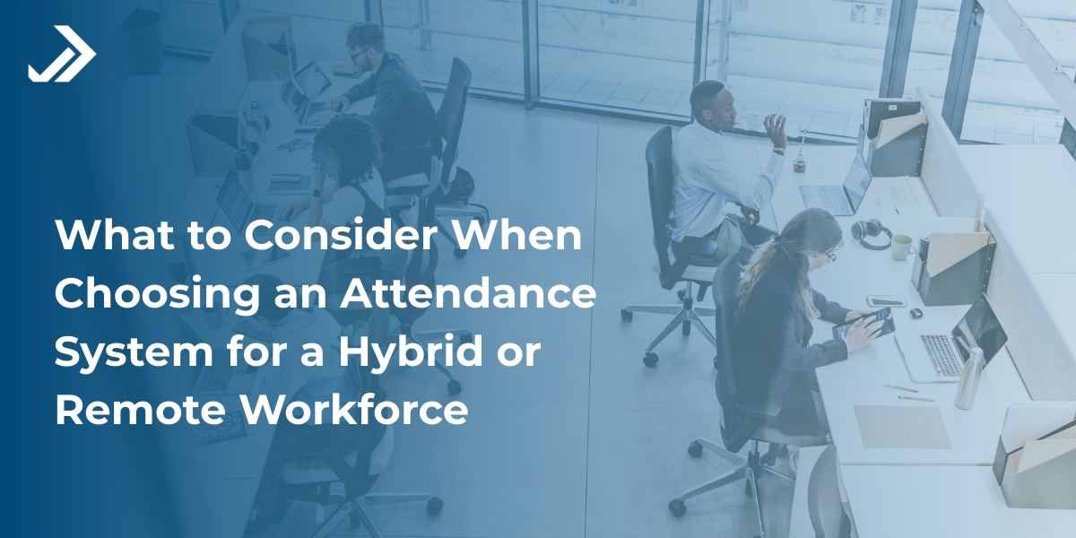 Attendance system for hybrid workforce